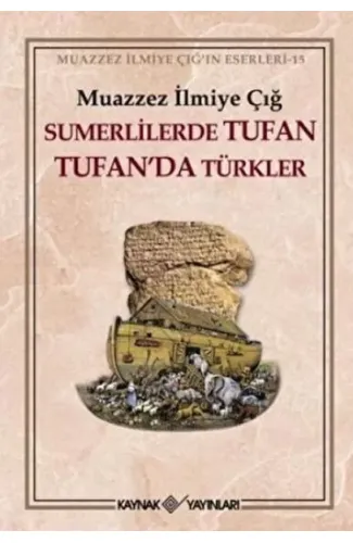 Sümerlilerde Tufan Tufan’da Türkler