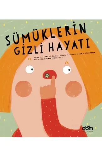 Sümüklerin Gizli Hayatı