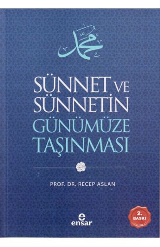 Sünnet ve Sünnetin Günümüze Taşınması