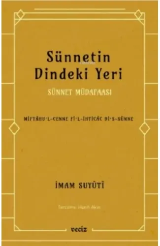 Sünnetin Dindeki Yeri - Sünnet Müdafaası