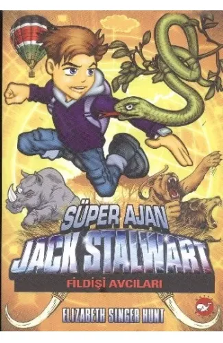 Süper Ajan Jack Stalwart 06 - Fildişi Avcıları