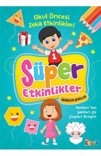 Süper Etkinlikler - Renkler Şekiller