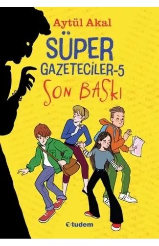 Süper Gazeteciler-5 Son Baskı