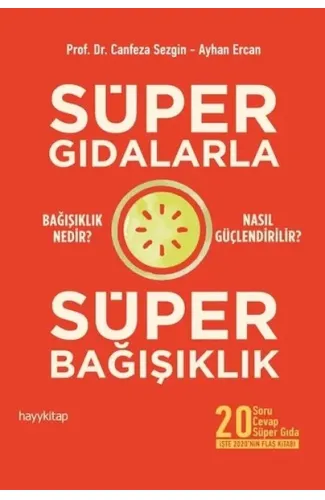 Süper Gıdalarla Süper Bağışıklık