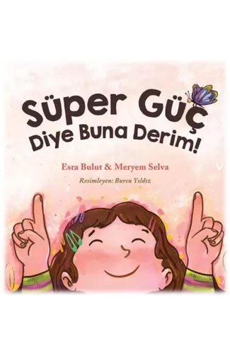 Süper Güç Diye Buna Derim!