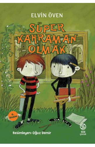 Süper Kahraman Olmak