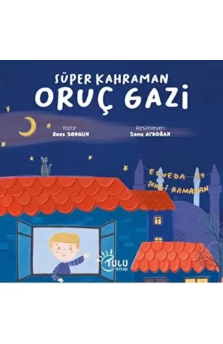 Süper Kahraman Oruç Gazi