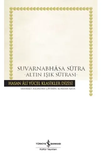 Suvarnabhasa Sutra - Altın Işık Sutrası - Hasan Ali Yücel Klasikleri