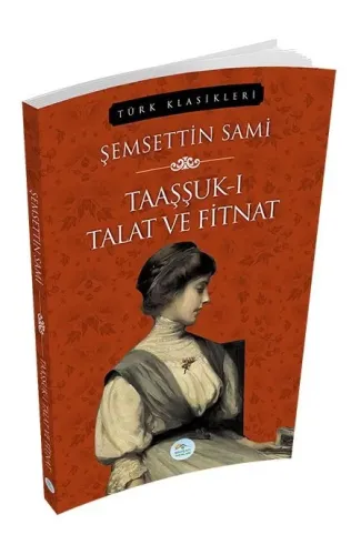 Taaşşuk-ı Talat ve Fitnat