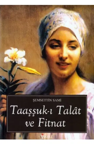 Taaşşuk-ı Talat ve Fitnat