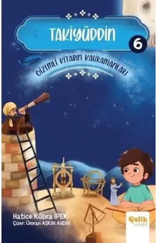 Takiyüddin - Gizemli Kitabın Kahramanları 6