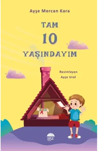 Tam  10 Yaşındayım