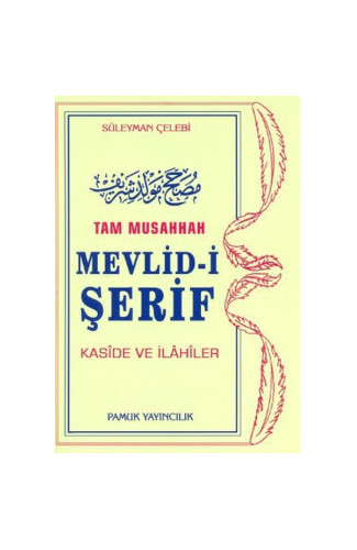 Tam Musahhah Mevlid-i Şerif (İlahi-003/P8)