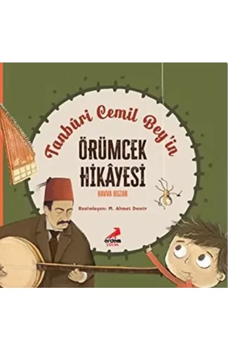 Tanburi Cemil Bey’in Örümcek Hikayesi