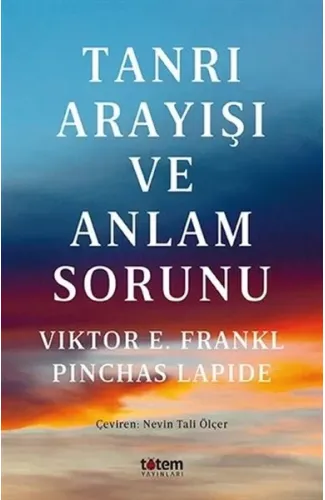 Tanrı Arayışı ve Anlam Sorunu