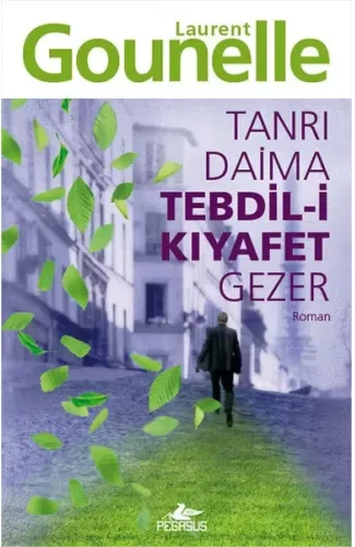 Tanrı Daima Tebdil-i Kıyafet Gezer