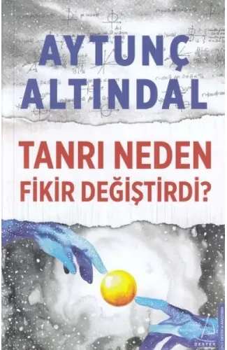 Tanrı Neden Fikir Değiştirdi?