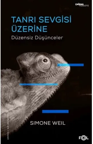 Tanrı Sevgisi Üzerine Düzensiz Düşünceler