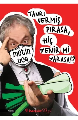 Tanrı Vermiş Pırasa, Hiç Yenir Mi Yarasa!?