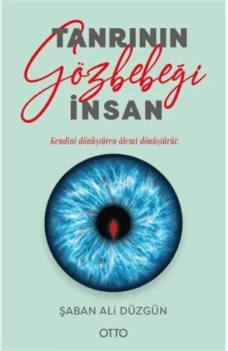 Tanrının Gözbebeği İnsan