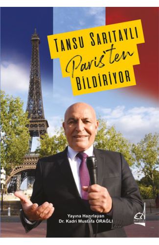 Tansu Sarıtaylı Paris'ten Bildiriyor