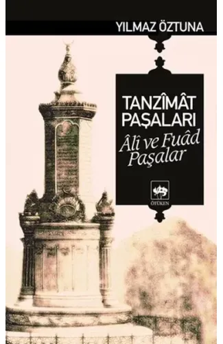 Tanzimat Paşaları Ali ve Fuad Paşalar