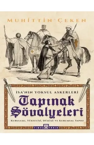 Tapınak Şövalyeleri - İsa'nın Yoksul Askerleri