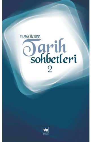 Tarih Sohbetleri 2