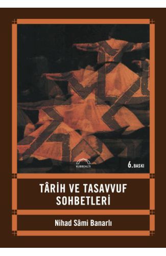 Tarih ve Tasavvuf Sohbetleri