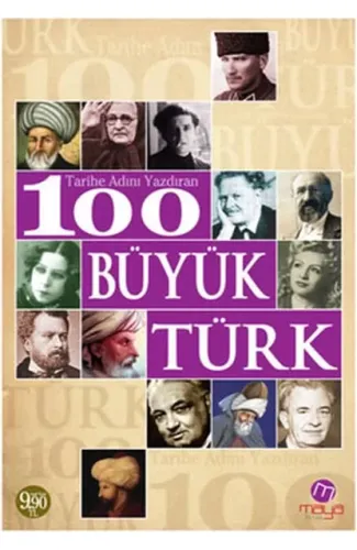 Tarihe Adını Yazdıran 100 Büyük Türk