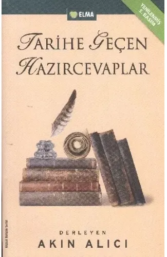 Tarihe Geçen Hazırcevaplar