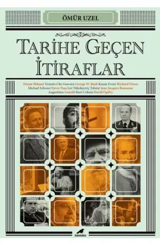 Tarihe Geçen İtiraflar