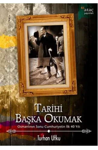 Tarihi Başka Okumak