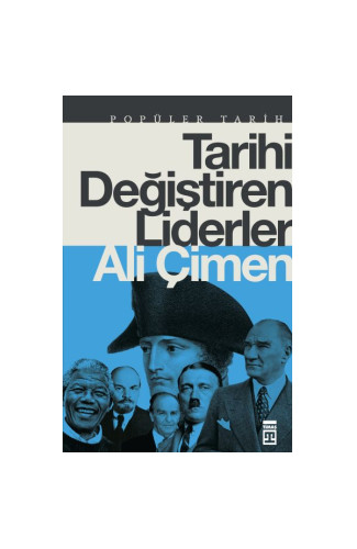 Tarihi Değiştiren Liderler