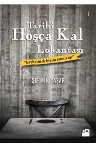 Tarihi Hoşça Kal Lokantası