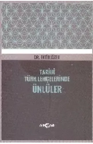 Tarihi Türk Lehçelerinde Ünlüler