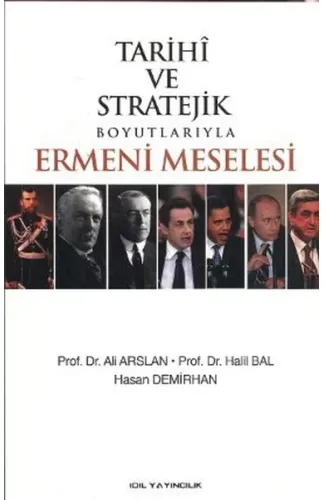 Tarihi ve Stratejik Boyutlarıyla Ermeni Meselesi