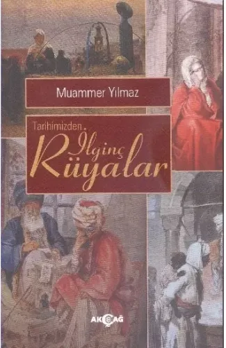 Tarihimizden İlginç Rüyalar