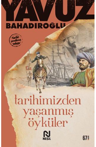 Tarihimizden Yaşanmış Öyküler