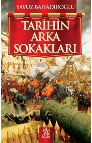 Tarihin Arka Sokakları