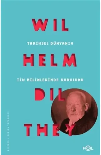 Tarihsel Dünyanın Tin Bilimlerinde Kurulumu