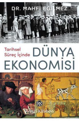 Tarihsel Süreç İçinde Dünya Ekonomisi