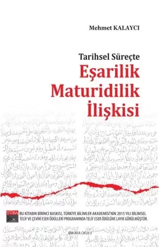 Tarihsel Süreçte Eşarilik Maturidilik İlişkisi