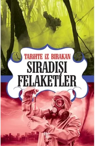 Tarihte İz Bırakan Sıradışı Felaketler