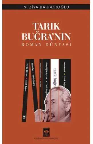 Tarık Buğra’nın Roman Dünyası