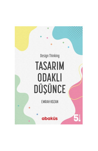 Tasarım Odaklı Düşünce - Design Thinking