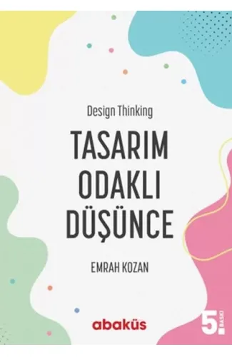 Tasarım Odaklı Düşünce - Design Thinking