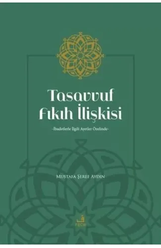 Tasavvuf Fıkıh İlişkisi