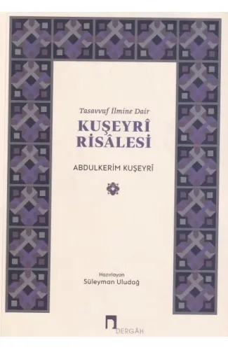 Tasavvuf İlmine Dair : Kuşeyri Risalesi