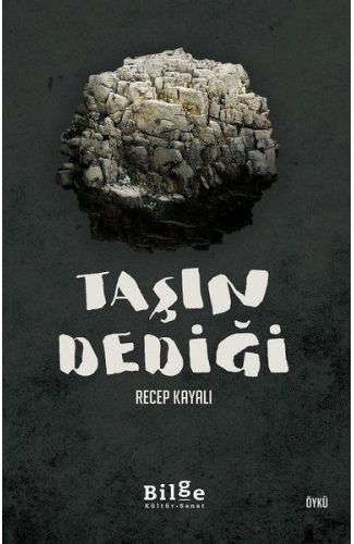 Taşın Dediği